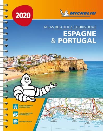 Espagne Portugal Atlas Routier Et Touristique De Michelin Grand