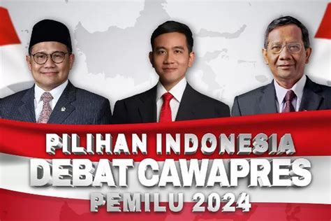 Link Live Streaming Debat Perdana Cawapres Pada Pilpres 2024 Malam Hari