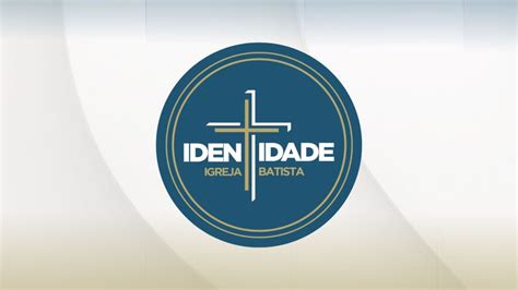 ATUALIZAÇÃO DO ROL DE MEMBROS IBI Igreja Batista Identidade