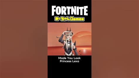 【フォートナイトエモート】made You Look Princess Lexa（プリンセスレクサ） Shorts Fortnite Youtube