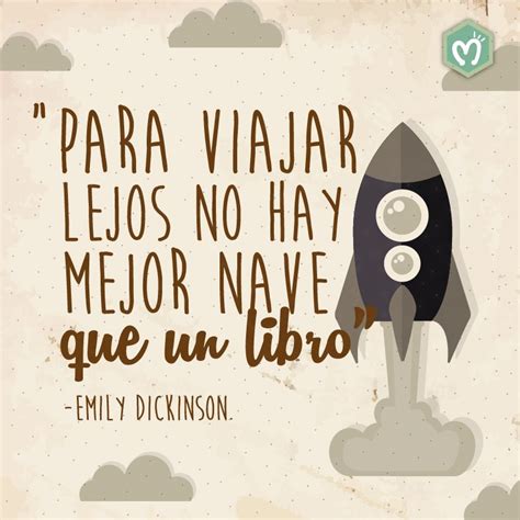 Para Viajar Lejos No Hay Mejor Nave Que Un Libro Emily Dickinson