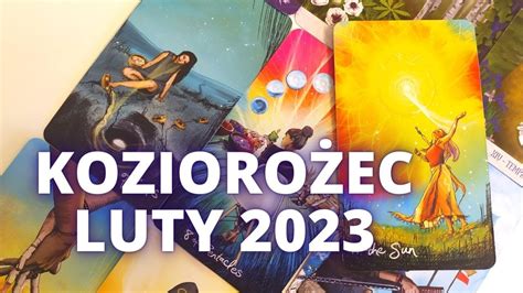 KOZIOROŻEC Zasługujesz na więcej LUTY 2023 Horoskop TAROT YouTube