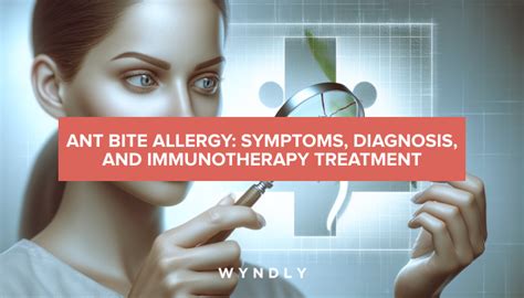 Ant Bite Allergy: Symptoms, Treatment & Prevention (2024) & Wyndly