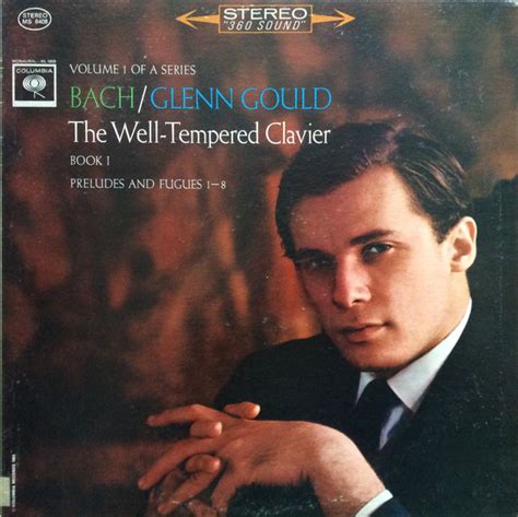 Bach Glenn Gould The Well Tempered Clavier Book I Preludes And