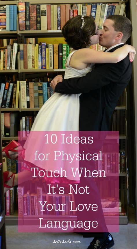 10 Physical Touch Love Language Ideas - Belle Brita