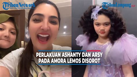 Perlakuan Ashanty Dan Arsy Pada Amora Lemos Jadi Sorotan