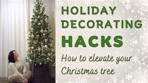 Holiday Hacks How To Elevate Your Christmas Tree Youtube