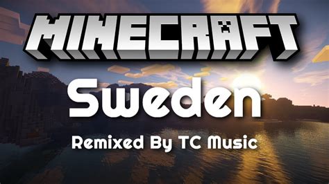 Minecraft Sweden Remix Youtube