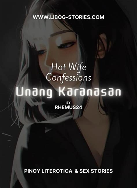 Read Hot Wife Confessions Unang Karanasan 1 Pinoy Sex Stories