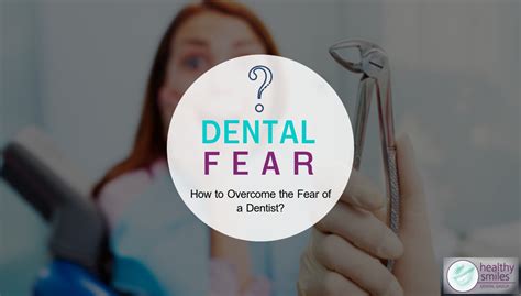 Dental Anxiety How To Overcome Dental Fearphobia Healthy Smiles