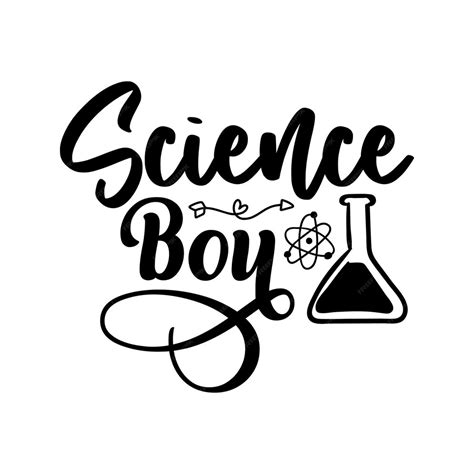 Premium Vector Science Boy Svg Science Svg Design Science Quotes Design