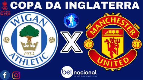 Palpite Wigan X Manchester United Copa Da Inglaterra Fa Cup🙈 Experimente A Adrenalina Das