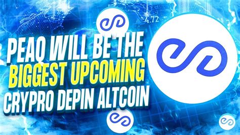 Will Peaq Network Become The Biggest Upcoming Crypto Depin Altcoin