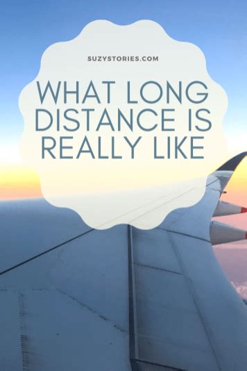 The Realities Of Ldrs What Long Distance Is Really Like Suzy Stories