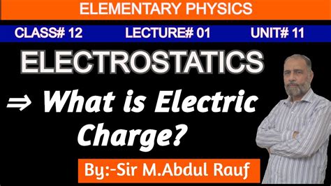 What Is Electric Charge Unit Class Lecture