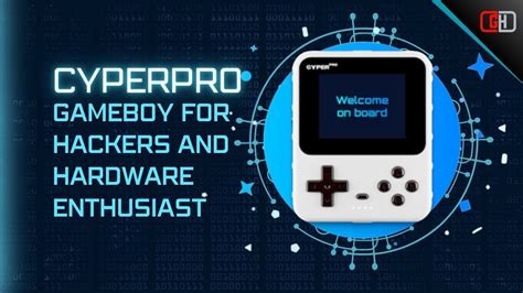 Cyperpro Gameboy For Hackers And Hardware Enthusiast Youtube