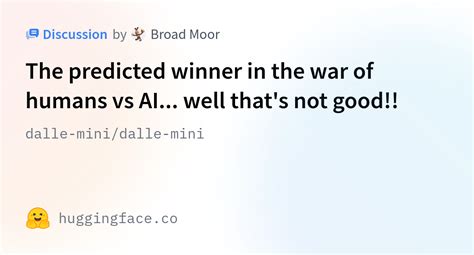 Dalle Minidalle Mini · The Predicted Winner In The War Of Humans Vs Ai