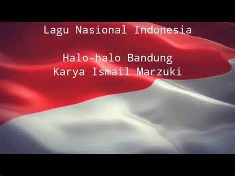 Lirik Lagu Halo Halo Bandung Ii Lagu Wajib Nasional Youtube