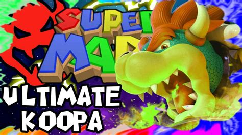 Final Battle Ultimate Koopa Super Mario 64 Mashup Youtube