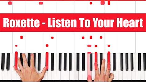 Listen To Your Heart Piano How To Play Roxette Listen To Your Heart