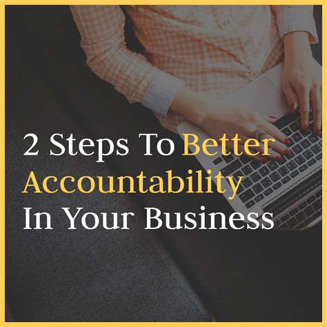 2 Steps To Better Accountability In Your Business — The Disruptive