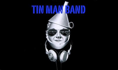 Tin Man Tin Man Band Mens Band Tin Man Cool Bands