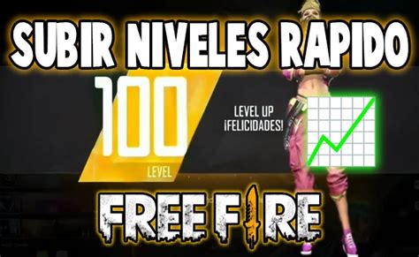 Guia Niveles Free Fire Subir De Nivel Rapido