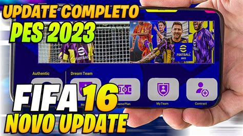 FIFA 16 MOBILE OFFLINE NOVO UPDATE PES ATUALIZAÇÃO COMPLETO PES 2023