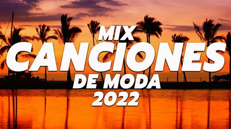 Musica Latina Canciones Pop Latino Mix Las Mejores Mezclas