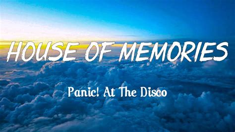 Panic At The Disco House Of Memories Lyrics Vietsub Youtube