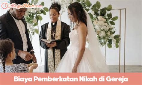 Biaya Pemberkatan Nikah Di Gereja Katolik Protestan