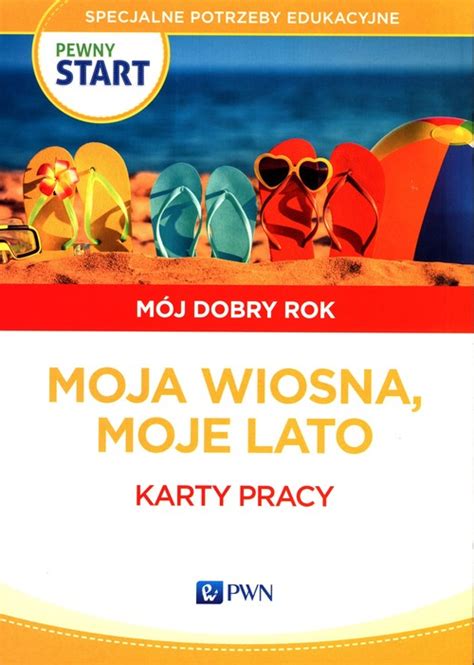 Pewny start Mój dobry rok Karty pracy Aneta Pliwka Katarzyna Radzka