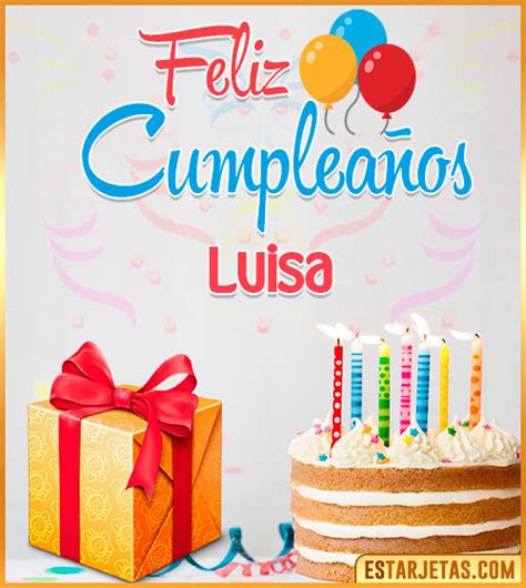 Feliz Cumpleaños Luisa Imágenes Tarjetas y Mensajes