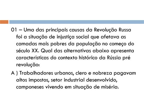 Uma Das Principais Causas Da Revolu O Russa Foi A Situa O De