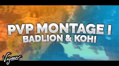 Pvp Montage I Badlion Kohi Youtube