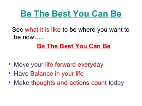 Be The Best You Can Be