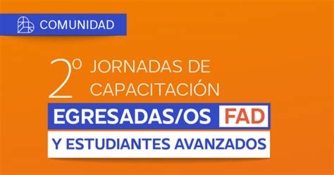 II Jornadas de capacitación para estudiantes avanzados egresados y