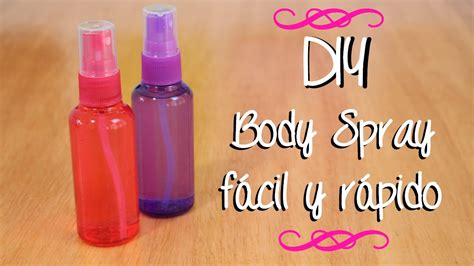 C Mo Hacer Tu Propio Body Spray Casero Y Personalizado Diy