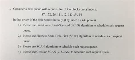 Solved Consider A Disk Queue With Requests For I O To Blocks Chegg