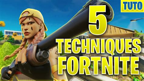 Tuto Fortnite Techniques Pour Devenir Meilleur Sur Fortnite Tuto