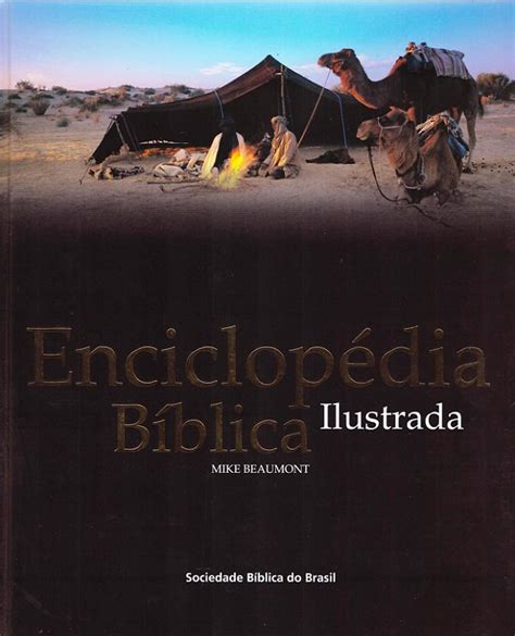 Enciclopédia Bíblica Ilustrada Mike Beaumont Leitor Gospel Livraria