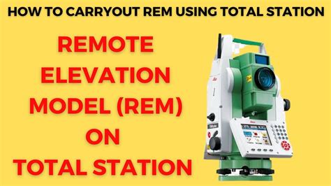 REM Remote Elevation Model How To Use Total Station For REM YouTube