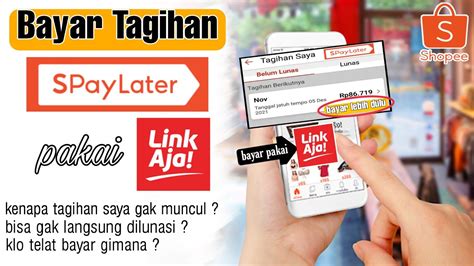 Bayar Tagihan Spaylater Pakai Linkaja Cara Bayar Langsung Tagihan