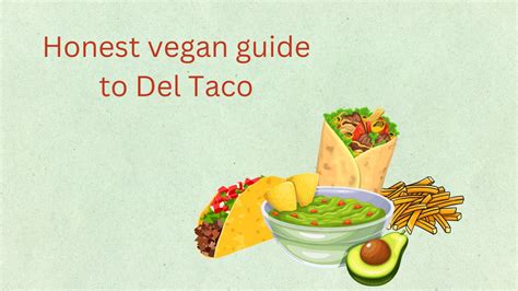 Does Del Taco have vegan options? - Viva la vegan