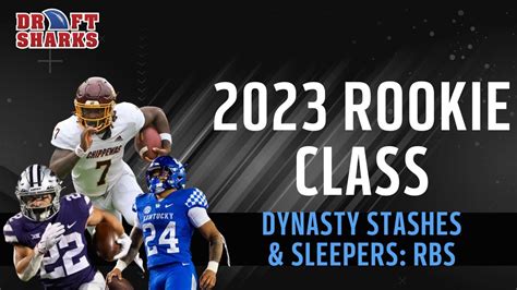 2023 Rookie Class Dynasty Stashes Sleepers RBs YouTube