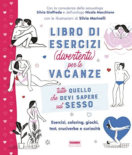 Tutto Quello Che Devi Sapere Sul Sesso Libro Di Esercizi Divertenti