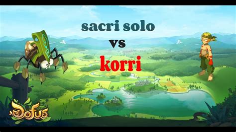 DOFUS TOUCH Sacri Terre Solotage Donjon Korri YouTube