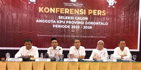 Timsel Kpu Provinsi Gorontalo Umumkan Pendaftar Lulus Administrasi