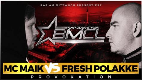 Bmcl Provokation Mc Maik Vs Fresh Polakke Am Live In