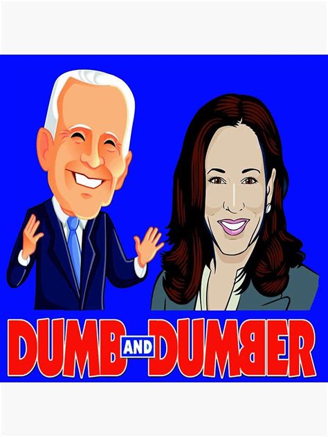 "Pro-Trump Dumb And Dumber Anti-Biden Harris 2024" Poster for Sale by ...